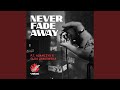 Never Fade Away (SAMURAI Cover)