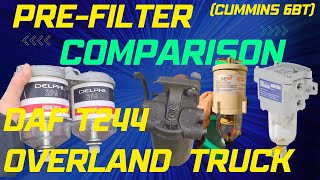 Leyland Daf T244 Cummins 6BT (12v) Fuel pre-filter comparison Sedimenter vs CAV vs Racor vs Separ