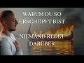 Warum du so erschöpft bist – NIEMAND redet darüber