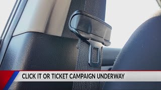 Click It or Ticket Campaign in affect for Memorial Day Weekend