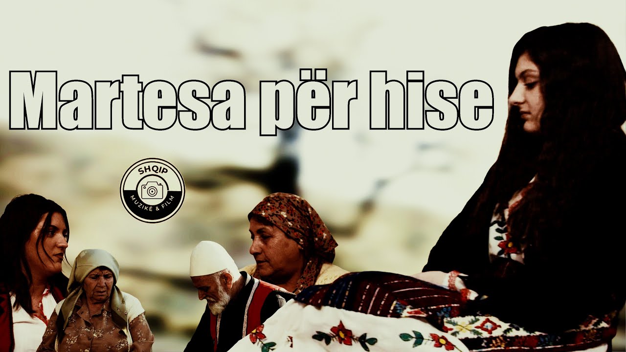 MARTESA PER HISE 1 - Tregime Popullore Shqiptare