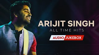 Arijit Singh Jukebox Songs | Best Of Arijit Singh 2024 | Arijit Singh Hits Songs | Indian Songs