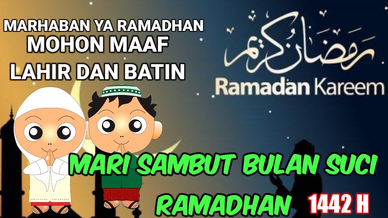 Selamat Datang Bulan Suci Ramadhan 1442 H Youtube