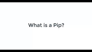 What is a Pip &amp; What is a Pippet