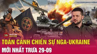 Toàn cảnh Nga–Ukraine trưa 29\/9: Ukraine chuyển quân đến Bakhmut, giao tranh quyết liệt