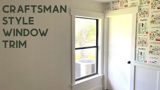 Craftsman Style Window Trim DIY | Single Unit Install | Kid’s Room Reno part 3