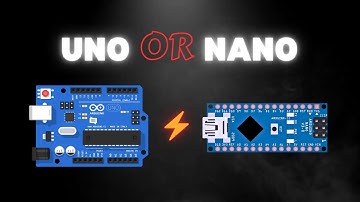 ARDUINO UNO VS ARDUINO NANO | Difference between Nano & Uno