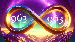 God Frequency 963 Hz | Listen To This And You Will Receive Miracles In Your Whole Life  Love, Pe...