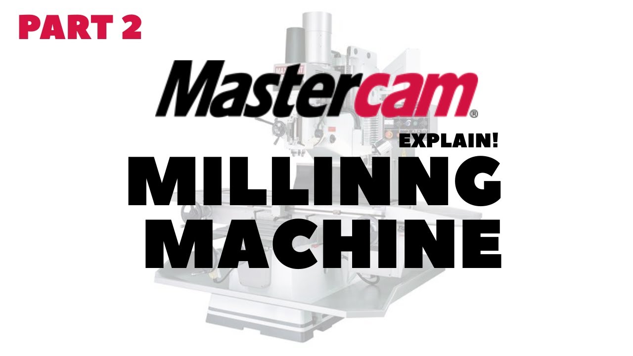 BASIC FEATURES CNC MACHINE TUTORIAL MASTERCAM 2025 (MILLING OPERATION) Pt.2
