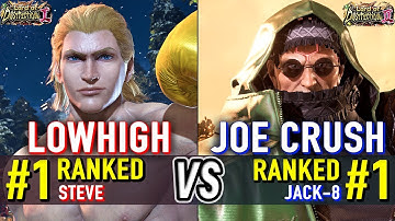 T8 🔥 LOWHIGH (#1 Ranked Steve) vs JOE CRUSH (#1 Ranked Jack-8) 🔥 Tekken 8 High Level Gameplay