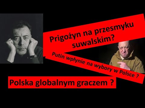 Prigożyn na przesmyku suwalskim? Jak Kaczyński broni granicy?