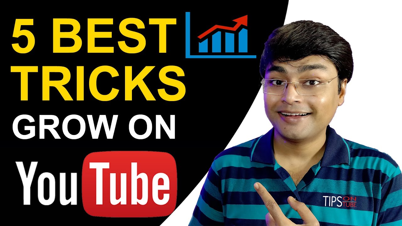 5 Best YouTube Tricks To Grow Your Channel | YouTube Tips For Beginners ...