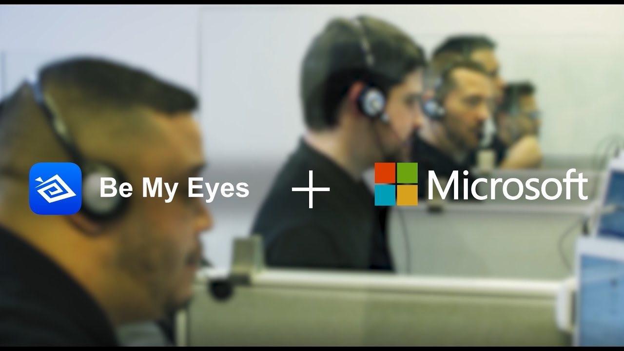 Be My Eyes Microsoft Disability Answer Desk Youtube