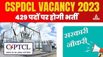 CSPDCL Vacancy 2023 | CSPDCL JE Recruitment 2023 | CG Govt Job Vacancy 2023 | Full Details