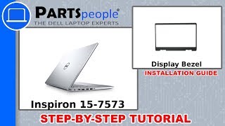 Dell Inspiron 15-7573 (P70F001) Display Bezel How-To Video
