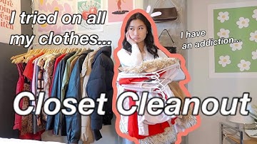 Extreme Closet Cleanout + trying on ALL my clothes
