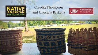 Native American Heritage Month - Claudia Thompson and Choctaw Basketry