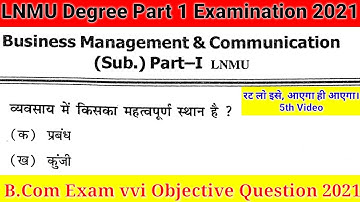 LNMU BCom Part 1 Business Management & Communication vvi objective question 2020,#5