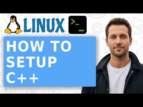 How to Setup C++ on Linux CLI - [2026 Guide]