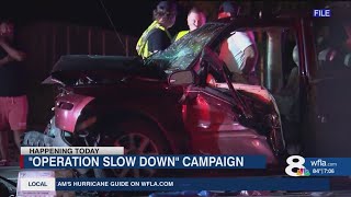 Operation Southern Slow Down kicks off Monday