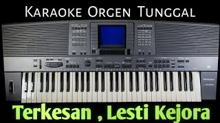 KARAOKE TERKESAN LESTI KEJORA - VERSI ORGEN TUNGGAL TECHNICS KN1400