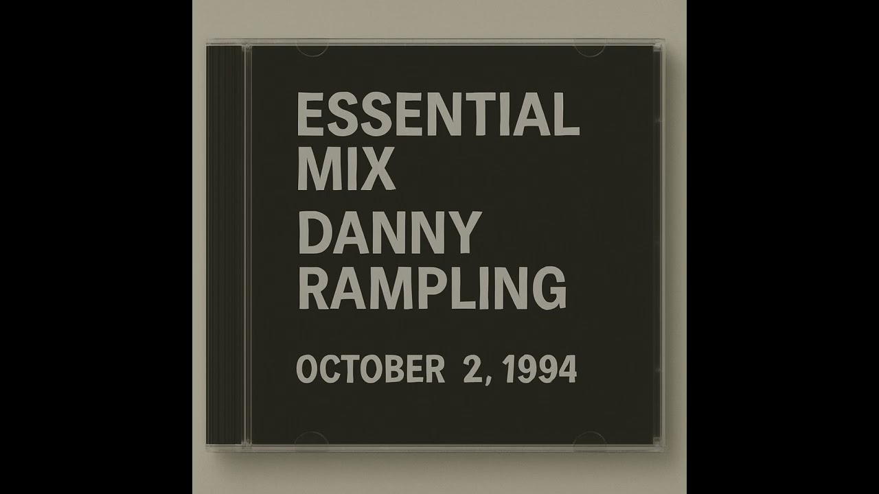 1994.10.02 - Essential Mix - Danny Rampling