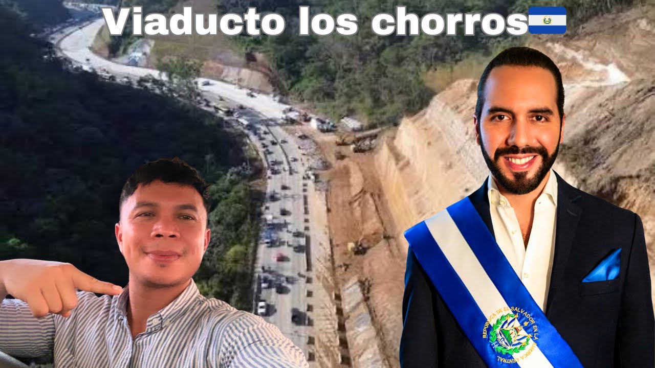 VIADUCTO LOS CHORROS, LO mas NUEVO EL SALVADOR🤩😱 | GRACIAS NAYIB BUKELE🤩sv