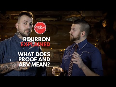 What does Proof and ABV mean? | Bourbon Explained | FDM | Drinks Network