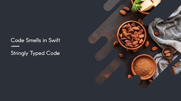 Code Smells in Swift: Stringly Typed Code