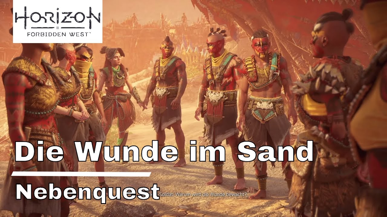 Horizon Forbidden West Wunde Im Sand Horizon Forbidden West - Die Wunde im Sand - Nebenquest - YouTube