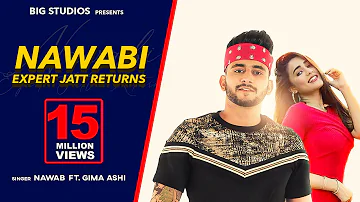 Nawabi | Expert Jatt Returns | @nawabofficialyoutube  | @GarimaChaurasia  | Latest Punjabi Song