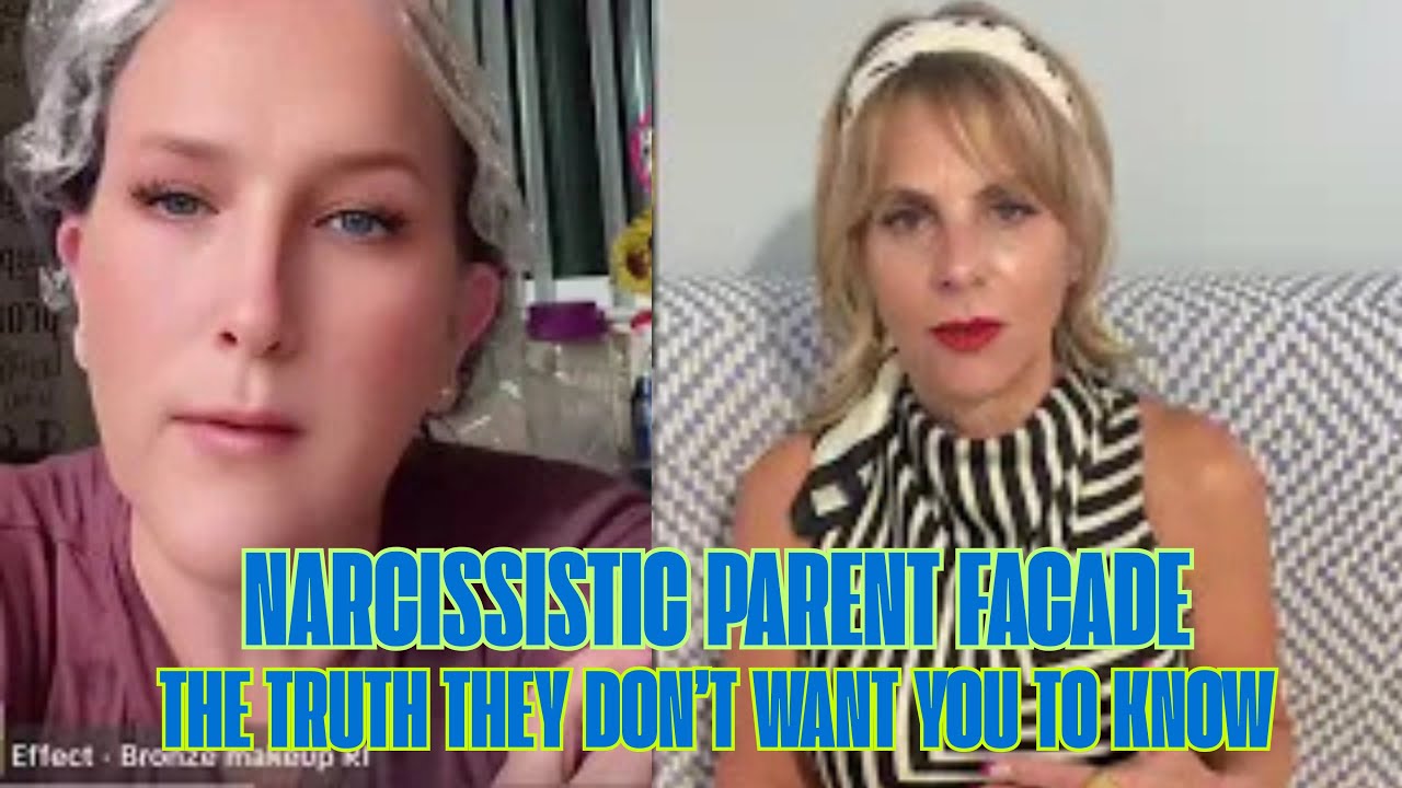 Narcissistic Parent Facade The Truth They Don’t Want You to Know