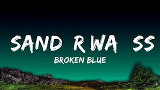 Broken Blue  - Sandór Waïss (Lyrics) 🎵  | 25 Min