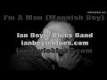 Ian boyle blues band 7 im a man mannish boy