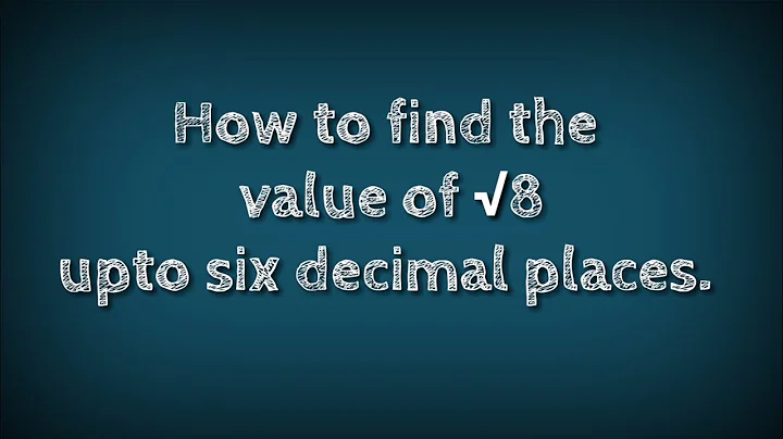 How to find the value of √8 upto six decimal places. shsirclasses.