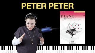Peter, Peter (Piano Adventures Level 1 Performance Book)