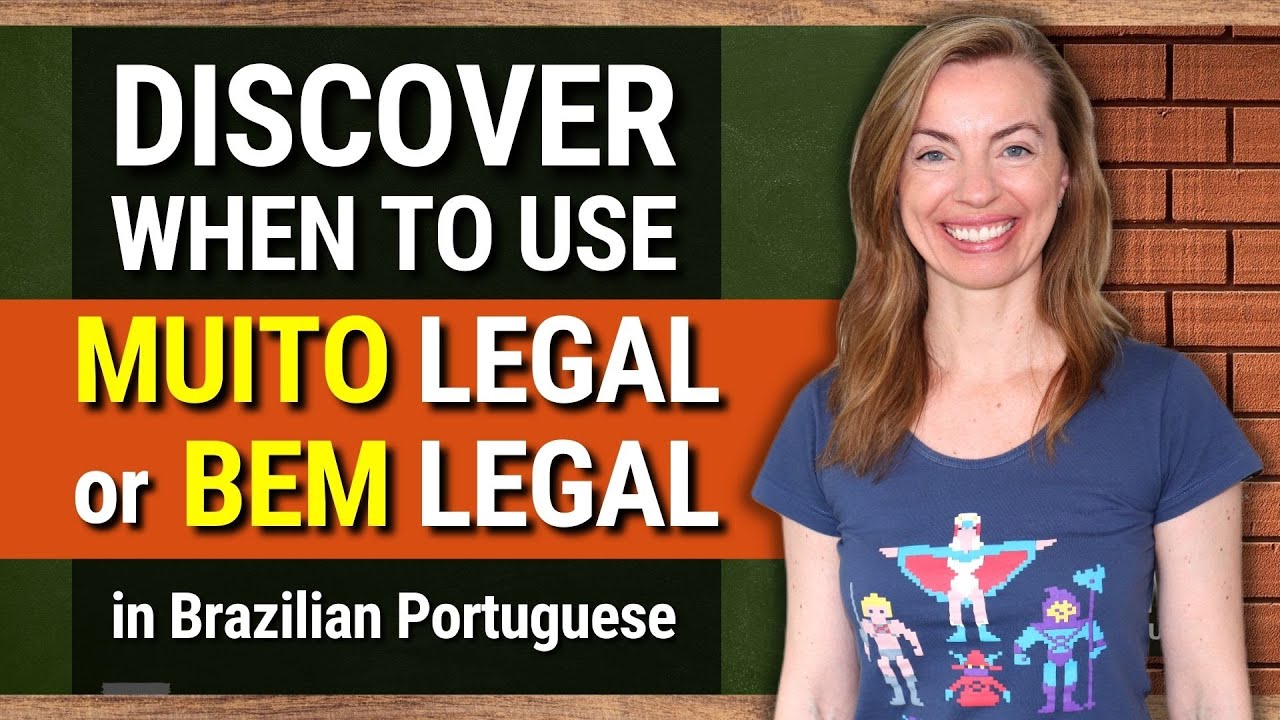 Learn Today the Difference Between MUITO and BEM in Brazilian Portuguese
