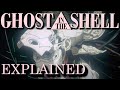 Ghost In The Shell 1995 Explained Reupload Ghost In The Shell 1995 Explained Reupload