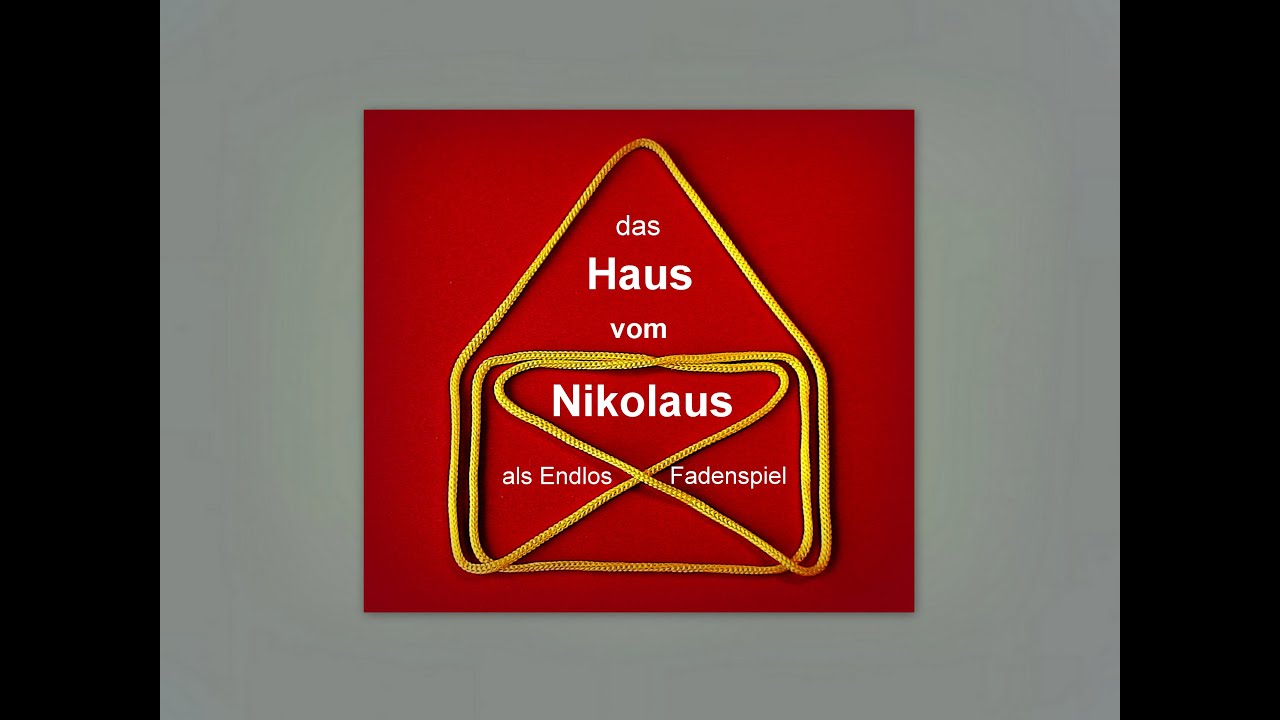 Das Haus vom Nikolaus als endlosFadenSpiel YouTube