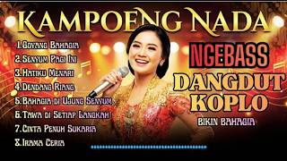 kdanoeng Nadas Goyang Bahagia koleksi Dangdut Koplo Terbaru Bikin Happy Ngebass