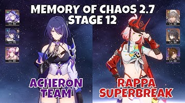 E0S1 Acheron Team & E0S0 Rappa Superbreak Memory of Chaos Stage 12 3 Star | Honkai Star Rail