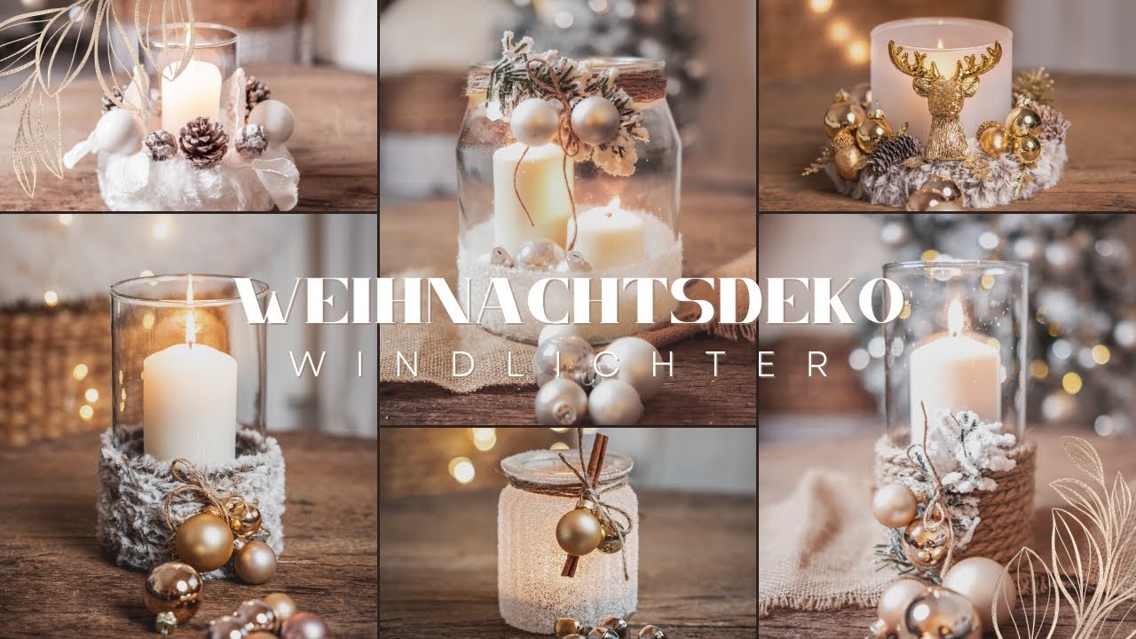 8 Ideen für Windlichter zu Weihnachten | Weihnachtsdeko selber machen