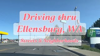 Driving thru Ellensburg, WA | Streets & Neighborhoods