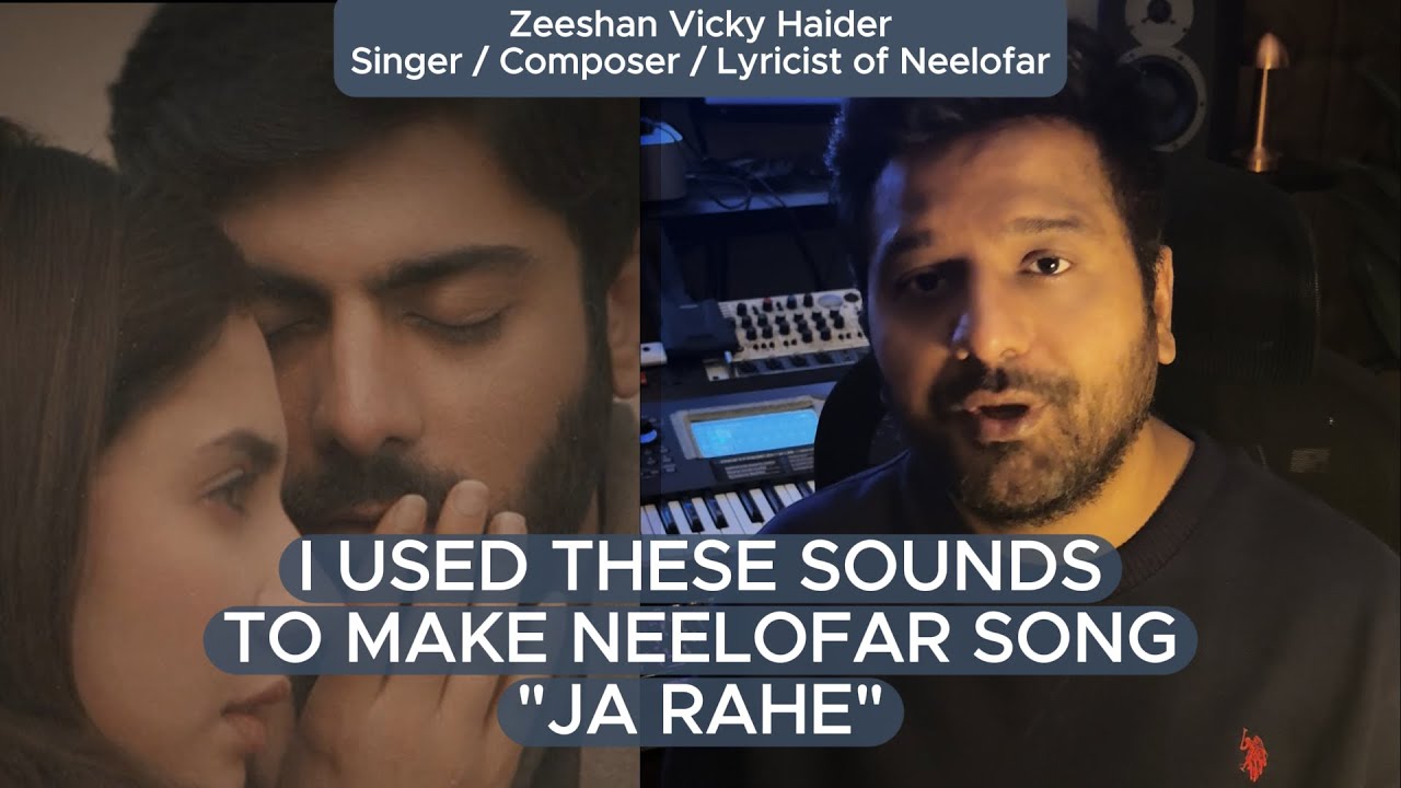 Audio Breakdown of “Ja Rahe” from the movie Neelofar | Fawad Khan, Mahira Khan, Zeeshan Vicky Haider