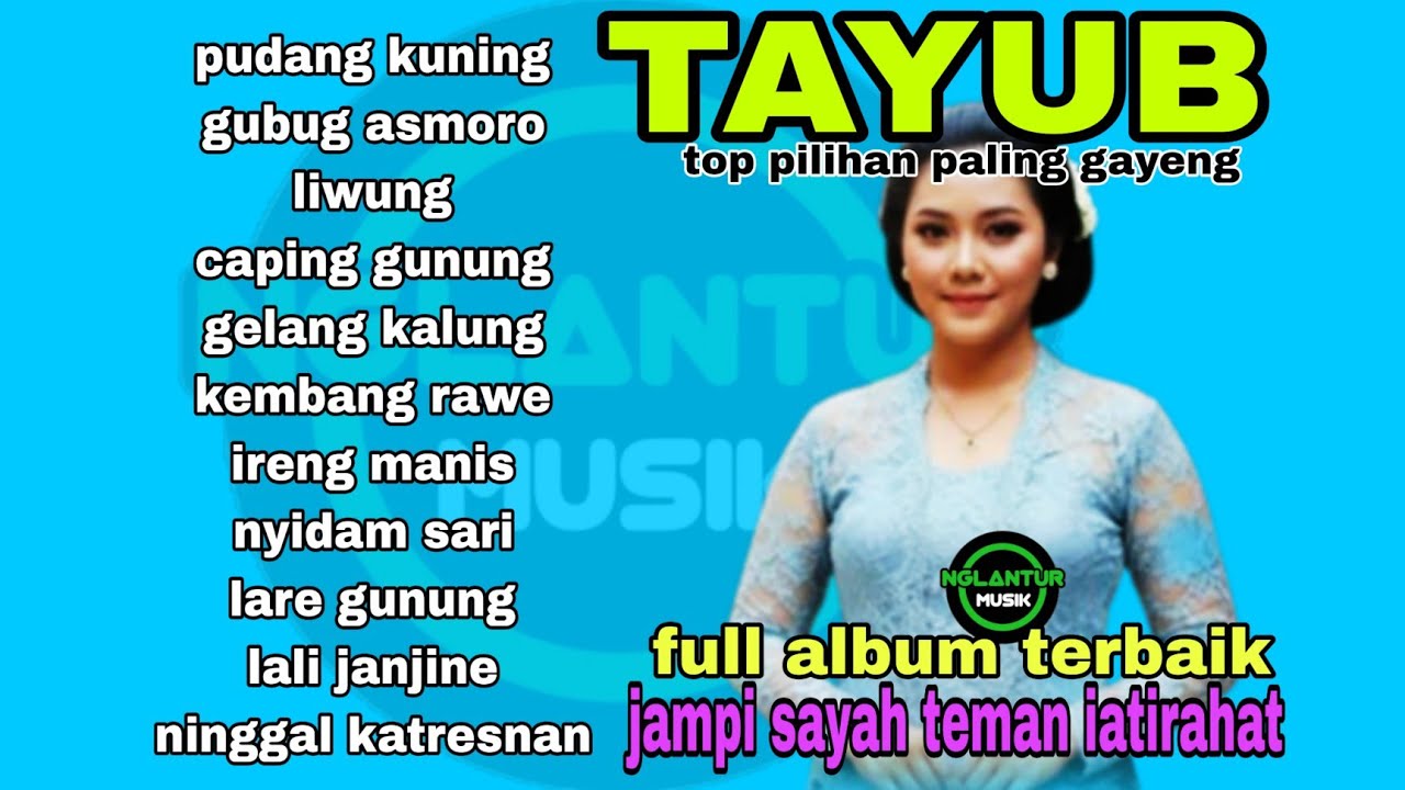 TAYUB PUDANG KUNING FULL ALBUM KONCO TANI BAS GLERRR POKOK.E JOSSS COBA KALAU G PERCAYA
