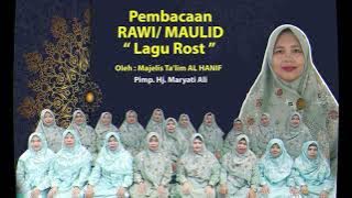 PEMBACAAN RAWI LAGU ROST MAJELS TA'LIM AL HANIEF || HJ. MARYATI ALI