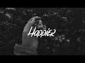 Marshmello & Bastille - Happier (Lyrics)