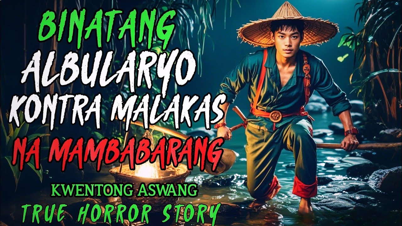 BINATANG ALBULARYO KONTRA MALAKAS NA MAMBABARANG | Kwentong Aswang | True Story | Tagalog Stories