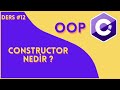 (C# OOP Ders 12) Constructor Nedir ?