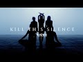 VINII - KILL THIS SILENCE (Official Music Video)